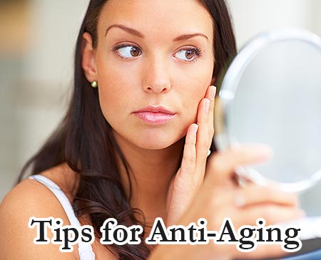 Tips for anti-aging