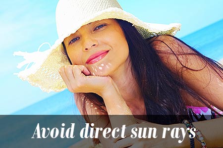 Avoid direct sun rays