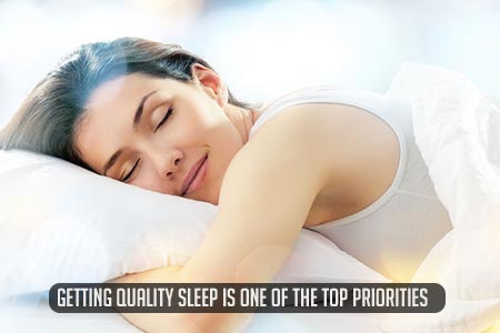 getting quality sleep is one of top priorities