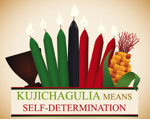 The Second Day of Kwanzaa - Kujichagulia means Self-Determination
