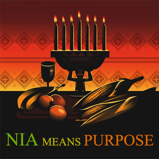 The Fifth Day of Kwanzaa - Nia means Purpose